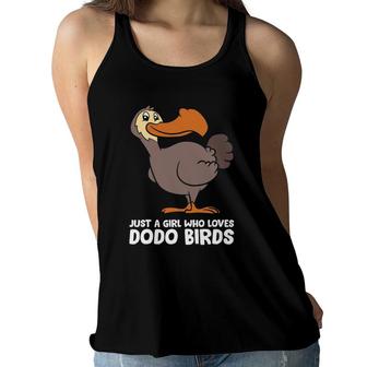 Funny Dodo Bird Just A Girl Who Loves Dodo Birds Women Flowy Tank | Mazezy