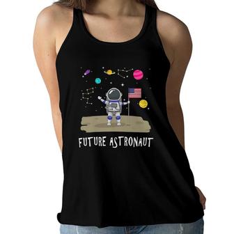 Future Astronaut Kids And Adults Astronomy And Space Lover Women Flowy Tank | Mazezy