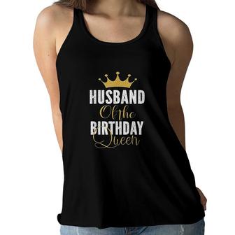 Husband Of The Birthday Queen Women Bday Party Gift For Her Women Flowy Tank - Seseable