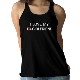 I Love My Girlfriendex-Girlfriend Women Flowy Tank | Mazezy