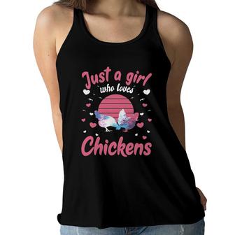 Just A Girl Who Loves Chickens Chicken Lover Gift Women Flowy Tank | Mazezy