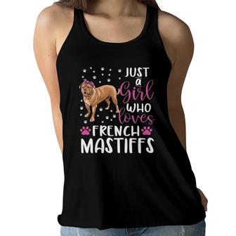 Just A Girl Who Loves French Mastiffs Dogs Lover Girls Gift Women Flowy Tank | Mazezy