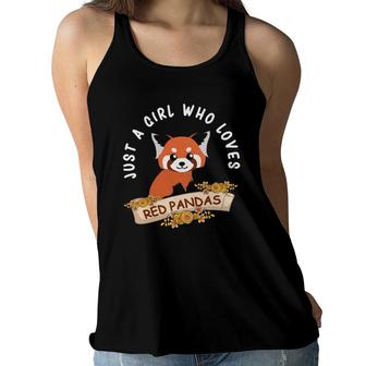 Just A Girl Who Loves Red Pandas Cute Red Panda Kids Girls Women Flowy Tank | Mazezy