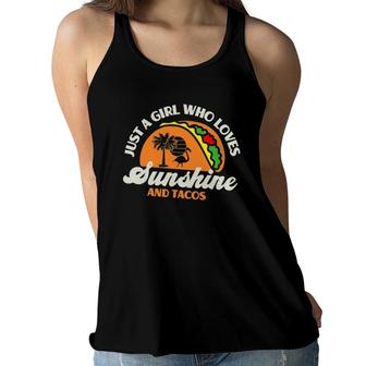 Just A Girl Who Loves Sunshine And Tacos - Funny Retro Taco Women Flowy Tank | Mazezy