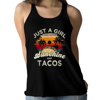 Just A Girl Who Loves Sunshine And Tacos Tank Top Women Flowy Tank | Mazezy