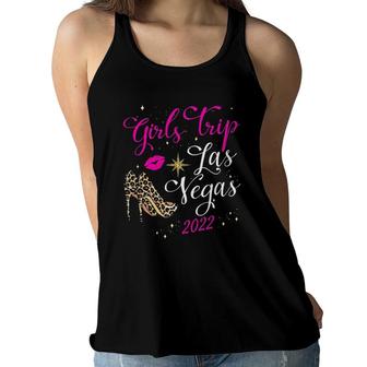 Las Vegas Girls Trip 2022 S For Women Birthday Squad Women Flowy Tank | Mazezy