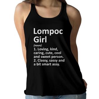 Lompoc Girl Ca California Funny City Home Roots Gift Women Flowy Tank | Mazezy