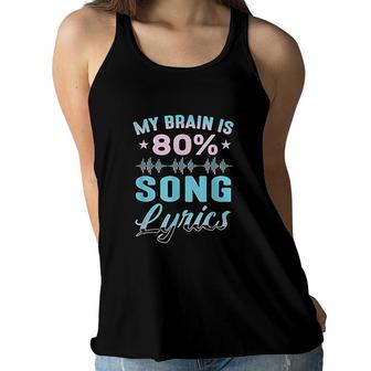 My Brain Is Song Lyrics Funny Singer Catchy Tune Lyrics Women Flowy Tank - Seseable