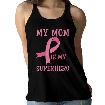 My Mom Is My Superhero Cute Kids Mother S Day Gift Women Flowy Tank - Seseable