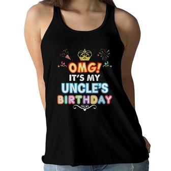 Omg It's My Uncle Birthday Happy Gift Vintage Perfect Kid Women Flowy Tank | Mazezy