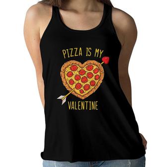 Pizza Is My Valentine Funny Valentine's Day Boys Girls Women Flowy Tank | Mazezy