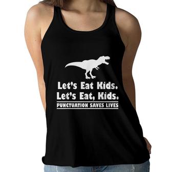 Punctuation Saves Lives Grammar Dinosaur TRex Lets Eat Kids Women Flowy Tank - Seseable