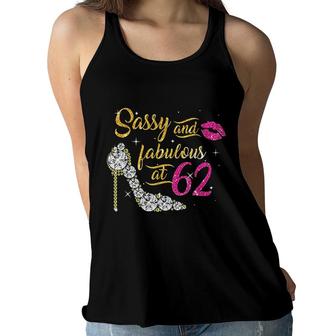 Sassy And Fabulous At 62 Years Old 62nd Birthday Shoe Lip Women Flowy Tank - Seseable