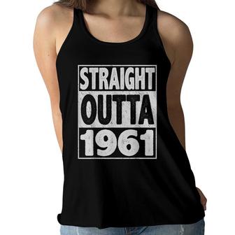 Straight Outta 1961 61 Year Old Gifts 61Th Birthday Women Flowy Tank - Seseable