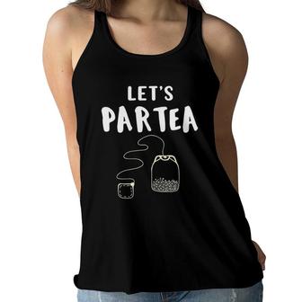 Tea Lover Gift Party Girl Let's Partea Women Flowy Tank | Mazezy