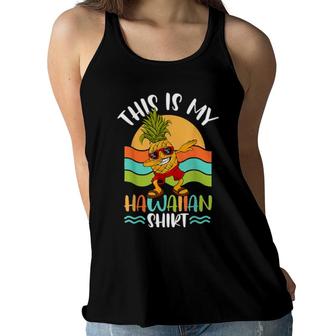 This Is My Hawaiian Pineapple Hawaiian Girls Women Flowy Tank | Mazezy