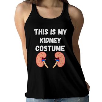 This Is My Kidney Costume Disease Patients Nephrology Nurse Women Flowy Tank | Mazezy