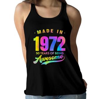 Tie Dye 50Th Birthday 50 Years Old Awesome Made In 1972 Women Flowy Tank - Seseable