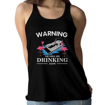 Warning The Girls Are Drinking Again Flamingo Wine Glass Pontoon Boating Lovers Women Flowy Tank | Mazezy