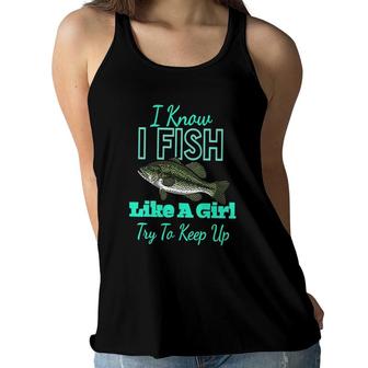 Womens Fishing S For Women I Fish Like A Girl Funny Fishing Women Flowy Tank | Mazezy