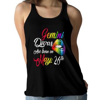Womens Rainbow Lips Divas Are Born On May 26Th Gemini Girl Birthday Women Flowy Tank | Mazezy