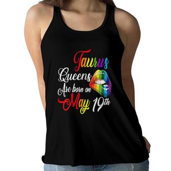 Womens Rainbow Queens Are Born On May 19Th Taurus Girl Birthday V-Neck Women Flowy Tank | Mazezy