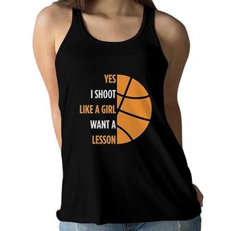 Yes I Shoot Like A Girl Basketball Women Flowy Tank | Mazezy