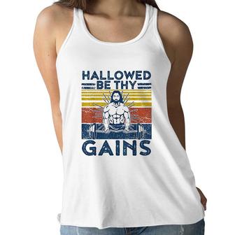 Funny Gym Hallowed Be Thy Gains Fitness Workout Jesus Women Flowy Tank - Seseable