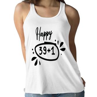 Happy 39 Plus 1 Happy 40Th Birthday Funny Women Flowy Tank - Seseable