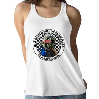 In A World Full Of Princesses Be A Racing Girl Biker Checkered Flag Women Flowy Tank | Mazezy