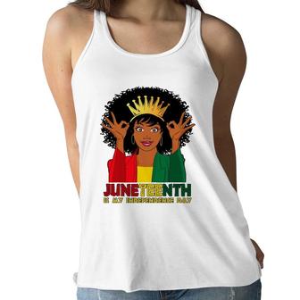 Juneteenth Is My Independence Day Funny Black African Girl Women Flowy Tank | Mazezy UK