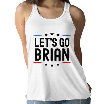 Lets Go Brian Name Personalized Men Boys Birthday Custom Women Flowy Tank - Seseable