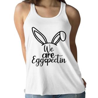We Are Eggspectin Easter Pregnancy Announcement Women Flowy Tank - Seseable