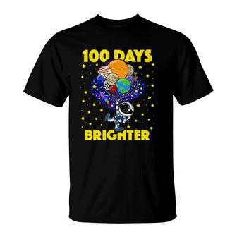 100 Days Brighter 100Th Day Of School Astronaut Outer Space T-Shirt | Mazezy