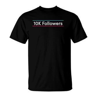 10K Followers Reached On Social Media T-Shirt | Mazezy