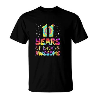 11 Years Of Being Awesome Tie Dye 11 Years Old 11th Birthday T-Shirt - Seseable