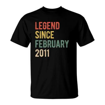 11Th Birthday Gift 11 Years Old Legend Since February 2011 Ver2 T-Shirt | Mazezy