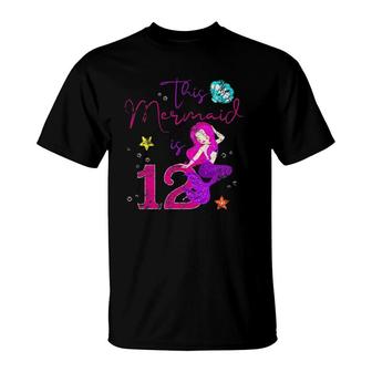 12 Years Old Birthday Girl Gifts Mermaid 12Th Birthday T-Shirt | Mazezy