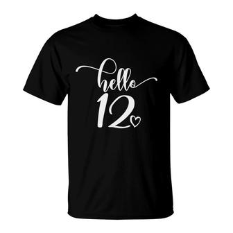 12Th Birthday For Girls Hello 12 Cute 12 Years Old T-Shirt - Seseable