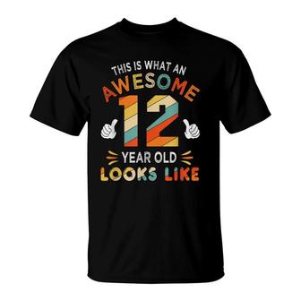 12Th Birthday Gifts For 12 Years Old Awesome Looks Like T-Shirt - Seseable