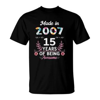 15 Years Old Gifts 15Th Birthday Born In 2007 Women Girls T-Shirt | Mazezy