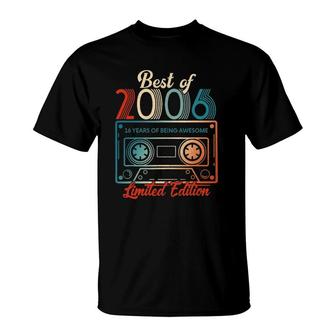16 Birthday Gifts Best Of 2006 16 Years Of Being Awesome T-Shirt | Mazezy