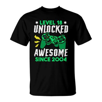 18Th Birthday Boy Level 18 Years Old Unlocked Awesome 2004 T-Shirt | Mazezy