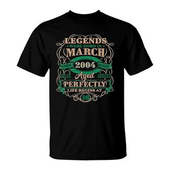 18Th Birthday Legends Born In March 2004 18 Years Old T-Shirt | Mazezy