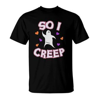 2021 Halloween So I Creep Ghost Hearts T-Shirt | Mazezy