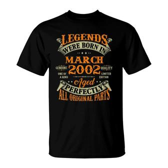 20Th Birthday Legends Born In March 2002 20 Years Old T-Shirt | Mazezy