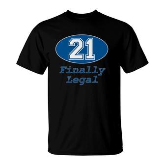 21St Birthday Party Gift 21 Years Old Finally Legal T-Shirt | Mazezy