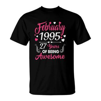 27 Years Old Made In February 1995 27Th Birthday Gifts Women T-Shirt | Mazezy
