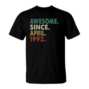 30 Years Old Awesome Since April 1992 30Th Birthday Gifts T-Shirt | Mazezy AU