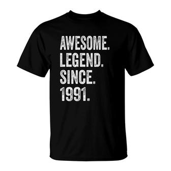 31St Birthday Gift 31 Years Legend Since 1991 Gift T-Shirt | Mazezy